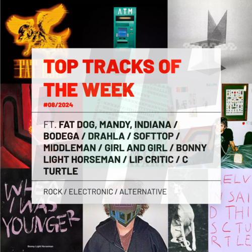 Top Tracks Of The Week #08/2024