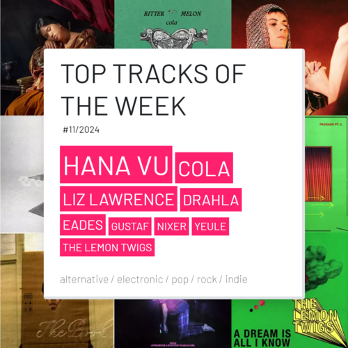 Top Tracks Of The Week #11/2024