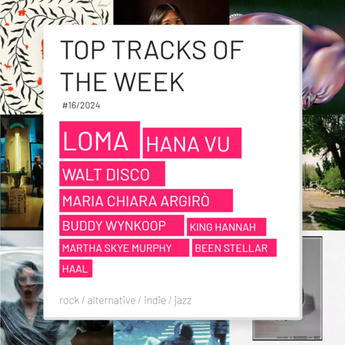Top Tracks Of The Week #16/2024